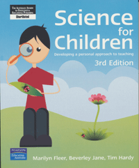 Science for children: Developing a personal approach to teaching (3rd Edn)