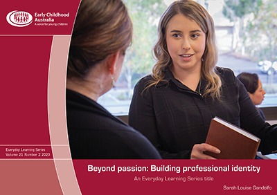 Beyond passion: Building professional identity everyday learning series ECA title.